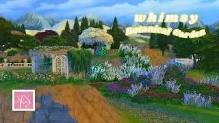 whimsy botanical garden // sims 4 speed build