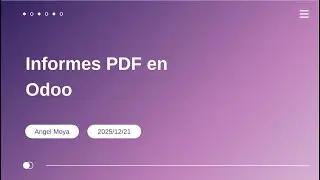 🎄 DÍA 21 | Creación de Informes PDF con QWeb | Desarrollo Odoo V19