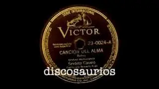 Roberto Espí con Sexteto Casino - Canción del alma (bolero) Rafael Hernández / 1942