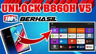 Complete Tutorial Unlock Stb B860h V5 || Tutorials For Beginners
