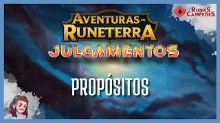 Julgamentos | RUNAS & CAMPEÕES | Propósitos | Ep.1