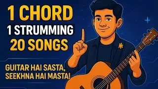 1 Chord / 1 Trick | 20 Guitar songs MASHUP Lesson | Bollywood/Hindi Songs Mashup | One chord