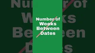 How to calculate Number Of Weeks Between dates 
