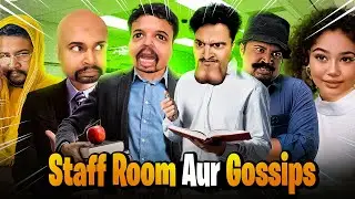 Staff Room Aur Gossips | Zamaanaa