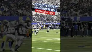 MARKQUESE BELL ✭ #COWBOYS SAFETY GRABS PRESEASON PICK @ #RAMS 🔥 Will Backup Play Major Role? 👀#NFL