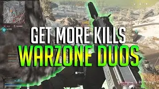 How To Get More Kills In Warzone Duos! Call Of Duty Warzone Guide (Tips & Tricks For High kills)