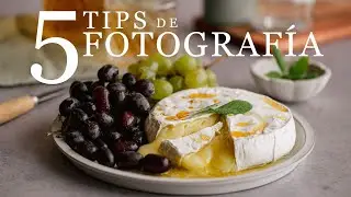 5 Tips de Fotografía de Alimentos en 5 Minutos