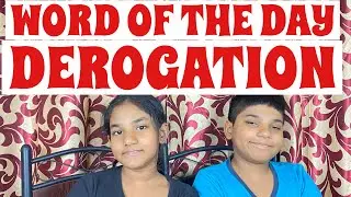 Derogation | derogation meaning | derogation pronunciation