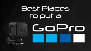 Best Places to Put a GoPro