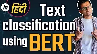 Text Classification Using BERT & Tensorflow | Deep Learning Tutorial in Hindi (Keras & Python)