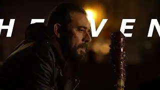 Negan Tribute || Heaven (TWD)
