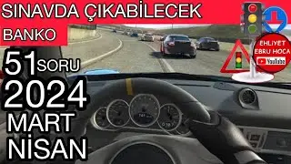 SAKIN KAÇIRMA/ 2024 MART NİSAN EHLİYET SINAV SORULARI / EHLİYET SINAV SORULARI 2024/ 