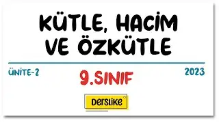 Madde ve Özkütle | 9. Sınıf | 2023