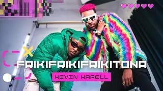 Kevin Karell - Frikifrikifrikitona (Official Video) #kevinkarell #reggaeton