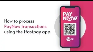 How to process PayNow transactions using the ffastpay app