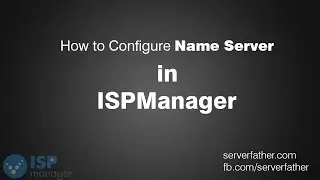 How To Configure Name Server in ISP Manager