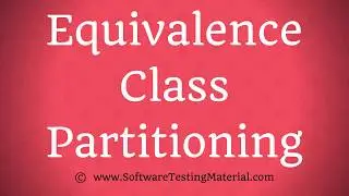 Equivalence Partitioning In Software Testing - Test Design Technique