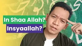 Mana Yang Benar? Insyaallah atau In Shaa Allah? | #BahasBahasa