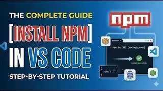 How to Install NPM in Visual Studio Code | Node.js Setup Guide