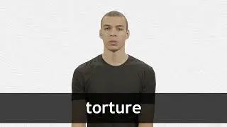 How to pronounce TORTURE in American English