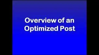 WordPress SEO Tutorial 9 - Overview of an Optimized Post