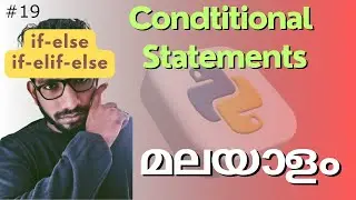 Python Conditional Statements Explained | if else | if-elif-else | Malayalam | for beginners