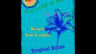 This could be love | Delaney Jane | remix Tod Lendex | Tropical House
