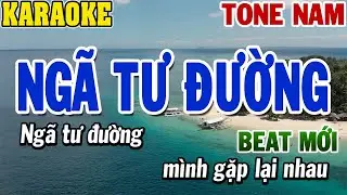 Karaoke Ngã Tư Đường Tone Nam | Karaoke Beat | 84