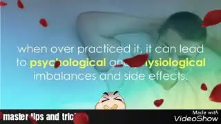 Effects of masturbation/hand practice/mushtzani