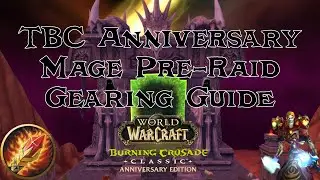 TBC Anniversary Mage Pre-Raid Best-in-Slot Gearing Guide