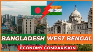 Bangladesh vs West Bengal Economy comparison after Independence - Bangladesh Fastest Growing Economy