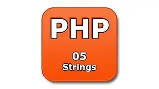 PHP Tutorial - 05 - Strings