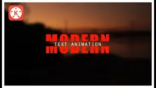 MODERN TEXT Animation Tutorial Using Kinemaster - KINEMASTER Tutorial - Koushik Bhunia