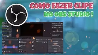 COMO FAZER CLIPADA OU SALVAR REPLAY NO OBS STUDIO EM 2024