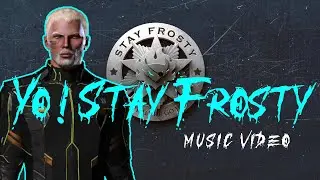Yo It's Stay Frosty | Music Video