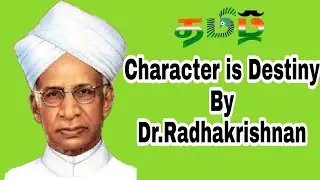 Character is DestinyBy Dr. Radhakrishnan in  Tamil