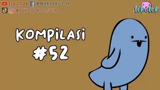 Kompilasi Tekotok #52