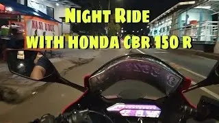 Night Ride with Honda CBR 150 R