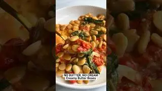 NO BUTTER, NO CREAM Creamy Butter Beans. What’s the secret? 6 ingredients and 10 mins to find out!
