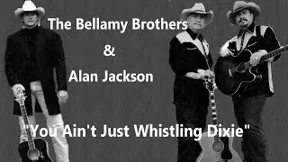 The Bellamy Brothers & Alan Jackson ~ 