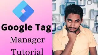 Google Tag Manager Full Setup Tutorial For Website In Hindi (2021) | Suman Nayak