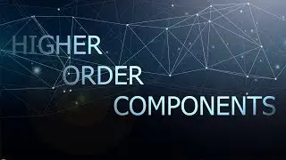 React HOC tutorial (Higher Order Components)