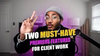Two MUST-HAVE Features in Premiere For Client Work