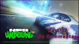 NEED FOR SPEED UNBOUND PART 32