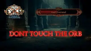 Vaal Oversoul Was Tougher Than I Thought [POE Act 2]