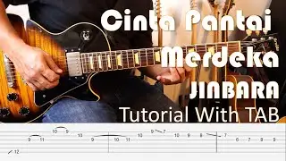 JINBARA - Cinta Pantai Merdeka - Guitar Intro & Solo Tutorial with TAB