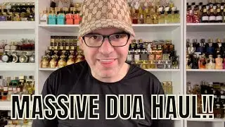 MASSIVE DUA HAUL - EXPLORING SOME OF THE BEST ORIGINAL CREATIONS