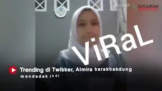 VIRAL Video Almira Taraktakdung