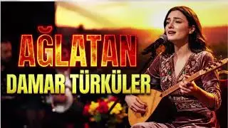 Dertli Türküler - Ağlatan Türküler - Damar Türkü Listesi 2