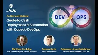 On-Demand Webinar: Quote-to-Cash Deployment & Automation with Copado DevOps | Jade
